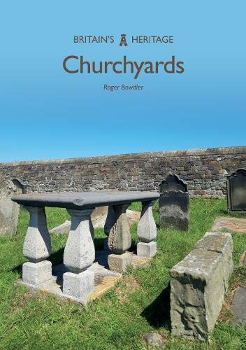 Churchyards (Britain's Heritage)