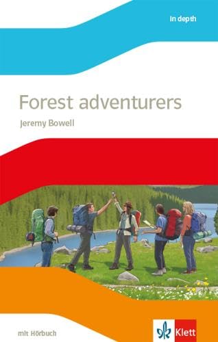 Forest adventurers: Lektüre mit Hörbuch Klasse 10 (English Readers)