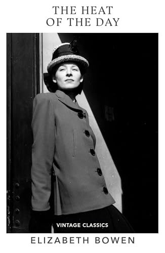 The Heat of the Day: Vintage War von Vintage Classics