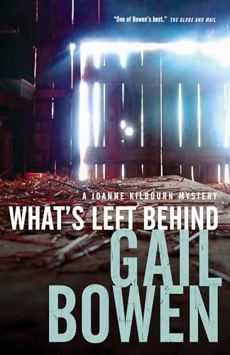 What's Left Behind (Joanne Kilbourne Mystery, Band 16)