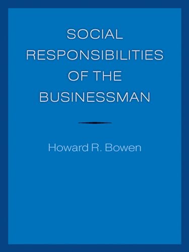 Social Responsibilities of the Businessman (University of Iowa Faculty Connections)