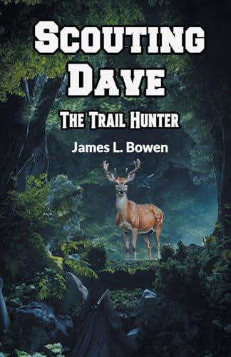 Scouting Dave The Trail Hunter von Double 9 Books