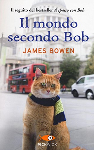 Il mondo secondo Bob (Tascabili Sperling)