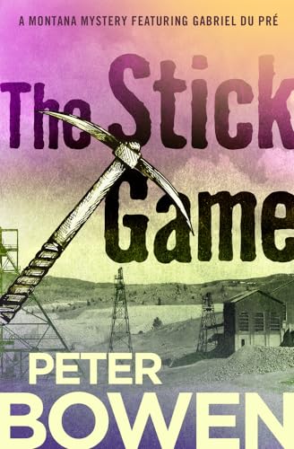 The Stick Game (The Montana Mysteries Featuring Gabriel) von Open Road Integrated Media, Inc.
