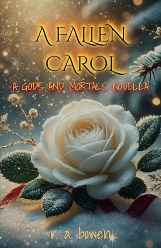 A Fallen Carol: A Gods and Mortals Novella