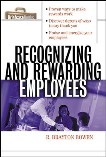 Recognizing and Rewarding Employees (Briefcase Book) von McGraw-Hill Education