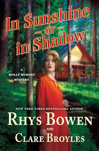 In Sunshine or in Shadow: A Molly Murphy Mystery (Molly Murphy Mysteries, 20, Band 20) von Minotaur Books,US
