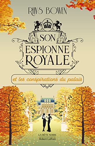 Son Espionne royale et les conspirations du palais - Tome 9 (09)