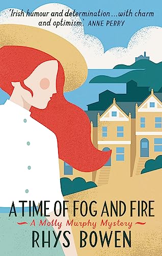 Time of Fog and Fire: B Format (Molly Murphy)