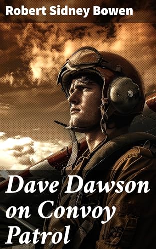 Dave Dawson on Convoy Patrol von Anson Street Press