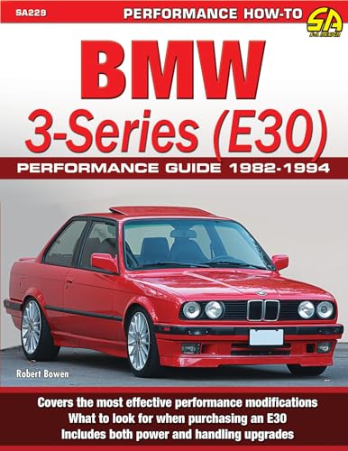 BMW 3-Series (E30) Performance Guide 1982-1994 (Sa Design)