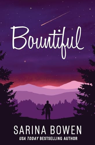 Bountiful (True North: Small Town Romance, Band 4) von Tuxbury Publishing LLC