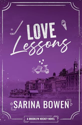 Love Lessons: A Brooklyn Hockey novel Love Lessons: A Brooklyn Hockey novel von Tuxbury Publishing LLC