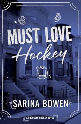 Must Love Hockey (Brooklyn Hockey) von Tuxbury Publishing LLC