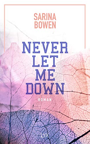 Never Let Me Down: Roman