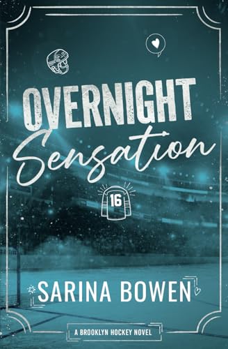 Overnight Sensation: A Hockey Romance (Brooklyn Hockey, Band 2) von Tuxbury Publishing LLC