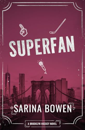 Superfan: A Hockey Romance (Brooklyn Hockey, Band 3) von Tuxbury Publishing LLC