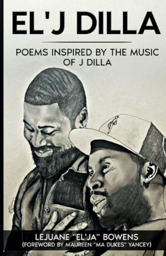 El'J Dilla: Poems Inspired by the Music of J Dilla von Lulu.com