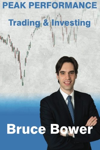 Peak Performance Trading And Investing von CreateSpace Independent Publishing Platform