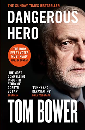 Dangerous Hero: ‘The book every voter must read’ Mail on Sunday von William Collins