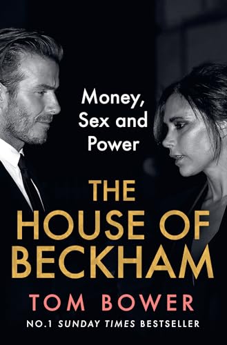 The House of Beckham: The explosive new 2024 biography of the Beckhams from the bestselling author of Revenge von HarperCollins