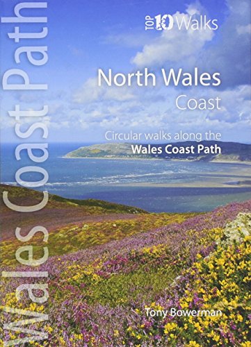 North Wales Coast: Circular Walks along the Wales Coast Path (Wales Coast Path: Top 10 Walks) von Northern Eye Books
