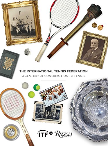 The International Tennis Federation: A Century of Contribution to Tennis