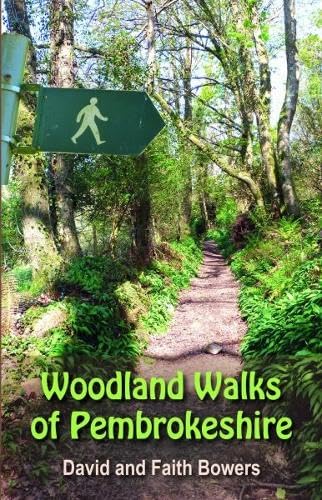 Woodland Walks in Pembrokeshire von Llygad Gwalch Cyf