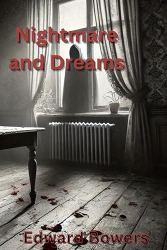 Nightmares and Dreams von Independently published