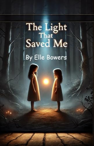 The Light That Saved Me