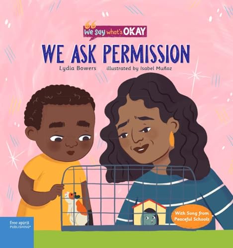 We Ask Permission (We Say What's Okay)