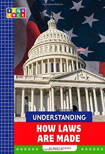 Understanding How Laws Are Made (Sequence American Government) von Amicus Ink