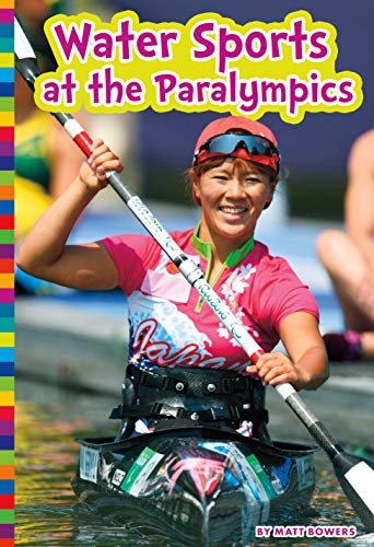 Water Sports at the Paralympics: Paralympic Sports