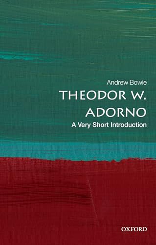 Theodor W. Adorno: A Very Short Introduction (Very Short Introductions) von Oxford University Press