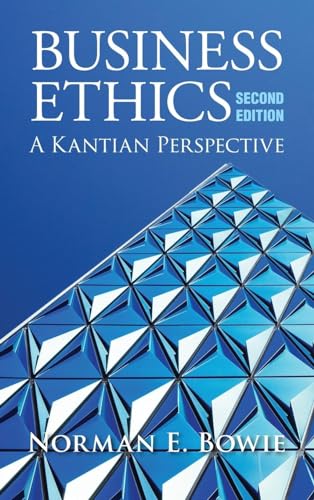 Business Ethics: A Kantian Perspective von Cambridge University Press