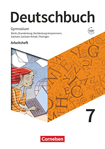 Deutschbuch Gymnasium - Berlin, Brandenburg, Mecklenburg-Vorpommern, Sachsen, Sachsen-Anhalt und Thüringen - Neue Ausgabe - 7. Schuljahr: Arbeitsheft mit Lösungen von Cornelsen Verlag GmbH