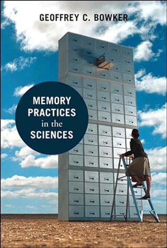 Memory Practices in the Sciences (Inside Technology)