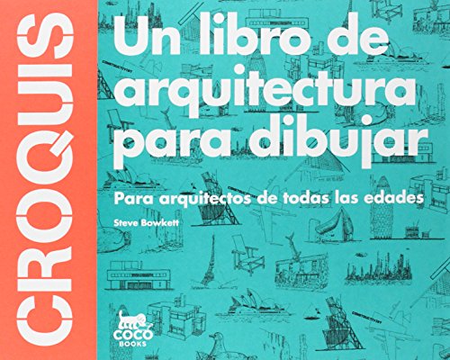 Croquis : Para arquitectos de todas las edades von COCO BOOKS