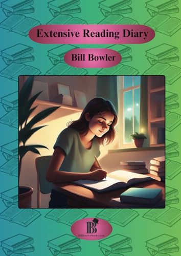 Extensive Reading Diary von Bill Bowler