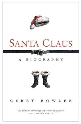 Santa Claus: A Biography von McClelland & Stewart