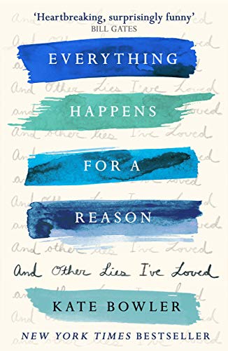 Everything Happens for a Reason and Other Lies I've Loved von SPCK Publishing
