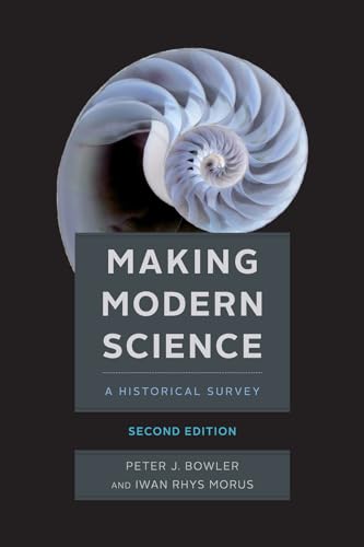 Making Modern Science, Second Edition von University of Chicago Press