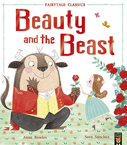 Beauty and the Beast (Fairytale Classics) von Little Tiger Press