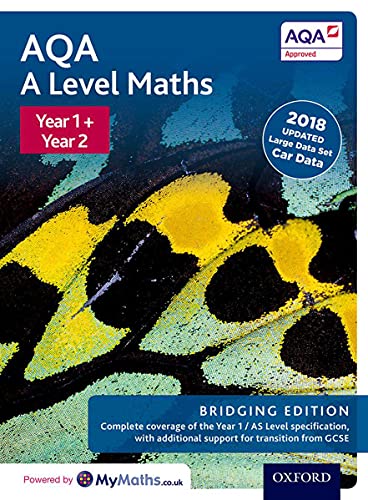 AQA A Level Maths: Year 1 and 2: Bridging Edition von Oxford University Press