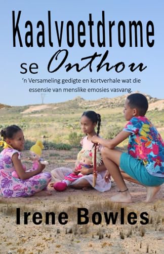 Kaalvoetdrome se Onthou Kaalvoetdrome se Onthou von Malherbe Uitgewers