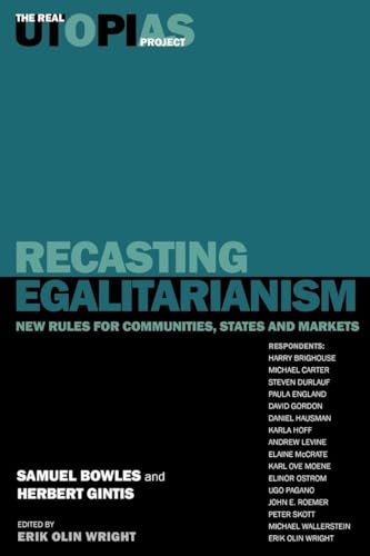 Recasting Egalitarianism: New Rules for Communities, States and Markets (Real Utopias Project, 3, Band 3) von Verso