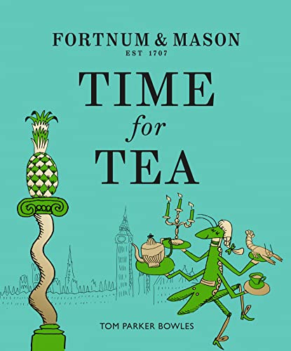 Fortnum & Mason: Time for Tea von Fourth Estate