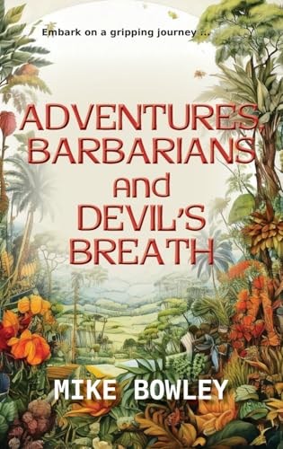 Adventures, Barbarians, and Devil's Breath von Paragon Publishing