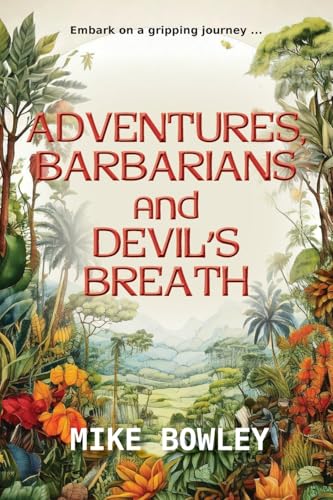 Adventures, Barbarians, and Devil's Breath von Paragon Publishing