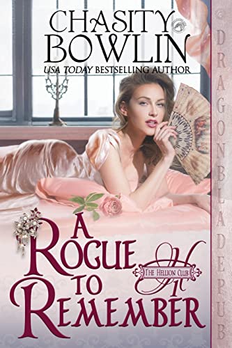 A Rogue to Remember (The Hellion Club, Band 1)